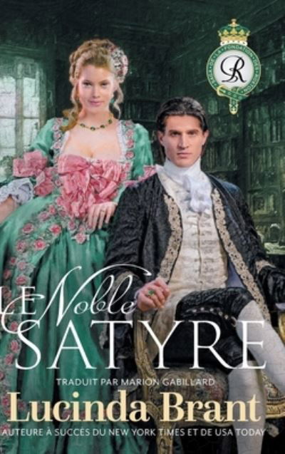 Noble Satyre - Lucinda Brant - Bücher - Sprigleaf - 9781922985583 - 5. Mai 2023