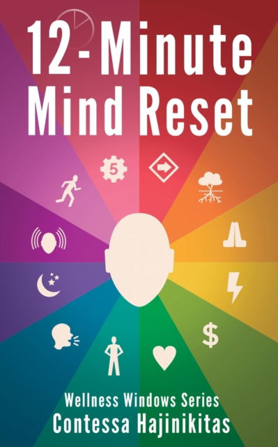 Cover for Contessa Hajinikitas · 12-Minute Mind Reset (Paperback Book) (2020)