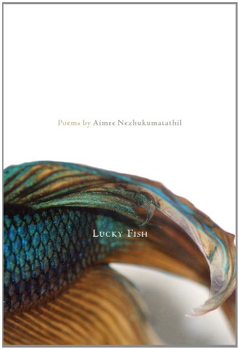 Cover for Aimee Nezhukumatathil · Lucky Fish (Paperback Book) (2011)