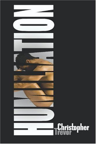 Cover for Christopher Trevor · Humiliation (A Boner Book) (Pocketbok) (2008)