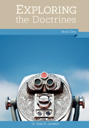 Cover for Gary R Jackson · Exploring the Doctrines, Book One (Paperback Book) (2012)