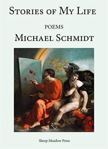 Cover for Michael Schmidt · The Stories of My Life (Paperback Book) (2016)