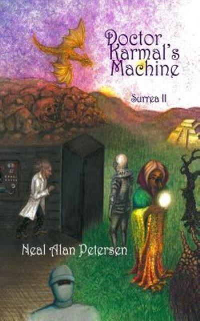 Cover for Neal Alan Petersen · Doctor Karmal's Machine (Taschenbuch) (2018)