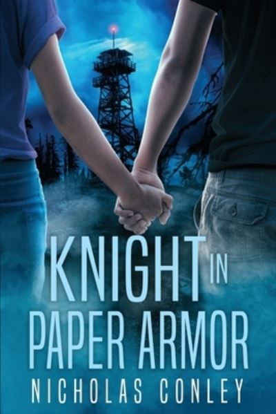 Cover for Nicholas Conley · Knight in Paper Armor (Paperback Book) (2020)