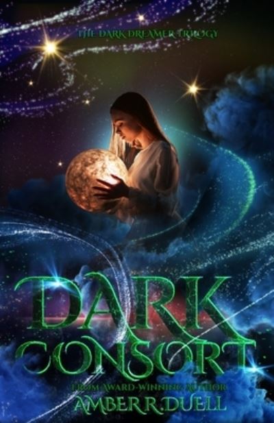 Cover for Amber R Duell · Dark Consort (the Dark Dreamer trilogy, book 2) (Paperback Book) (2021)