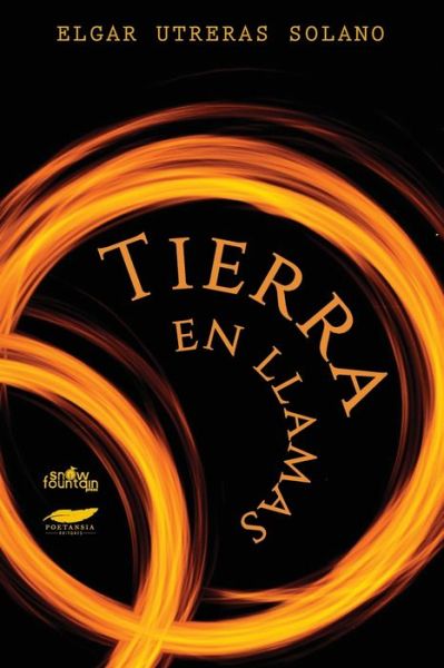 Cover for Elgar Utreras Solano · Tierra en llamas (Paperback Book) (2020)