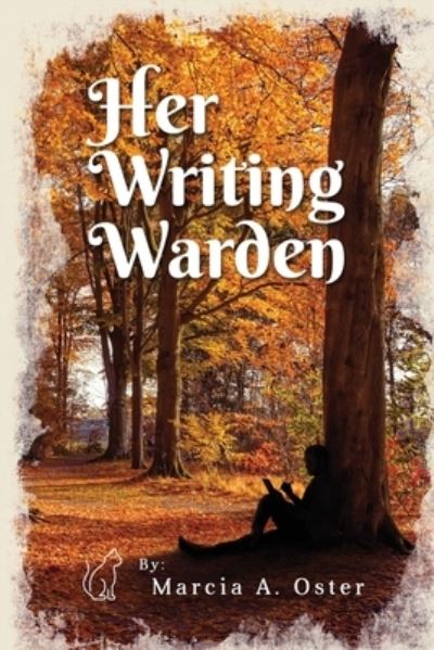 Cover for Marcia Oster · Her Writing Warden (Paperback Book) (2021)