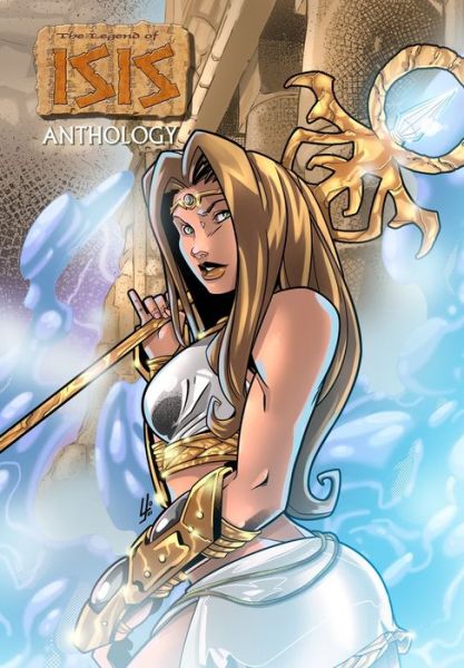 Legend of Isis - Darren Davis - Books - Tidalwave Productions - 9781955712583 - February 23, 2022