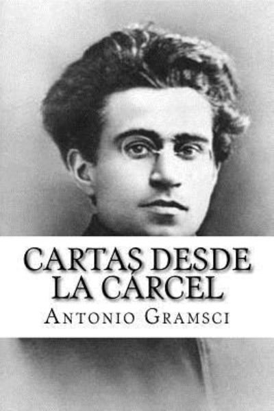 Cover for Antonio Gramsci · Cartas desde la Carcel (Paperback Book) [Spanish edition] (2017)