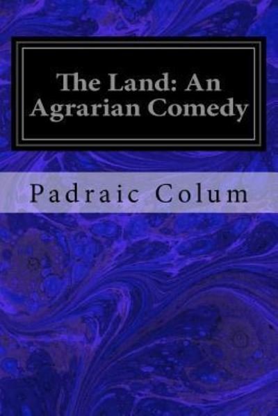 Cover for Padraic Colum · The Land (Taschenbuch) (2017)