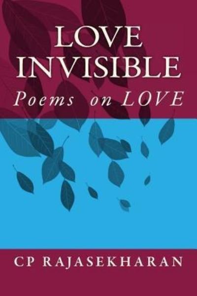 Cover for Cp Rajasekharan Nair · Love Invisible (Pocketbok) (2017)
