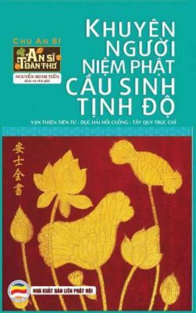 Cover for Minh Ti&amp;#7871; n, Nguy&amp;#7877; n · Khuyen ng&amp;#432; &amp;#7901; i ni&amp;#7879; m Ph&amp;#7853; t c&amp;#7847; u sinh T&amp;#7883; nh &amp;#272; &amp;#7897; : An S&amp;#297; Toan Th&amp;#432; - Ph&amp;#7847; n Hai (V&amp;#7841; n thi&amp;#7879; n tien t&amp;#432; , D&amp;#7909; c h&amp;#7843; i h&amp;#7891; i cu&amp;#7891; ng va Tay quy tr&amp;#7921; c ch&amp;#7881 (Innbunden bok) (2017)