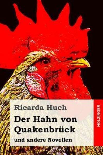 Cover for Ricarda Huch · Der Hahn von Quakenbruck (Paperback Book) (2018)