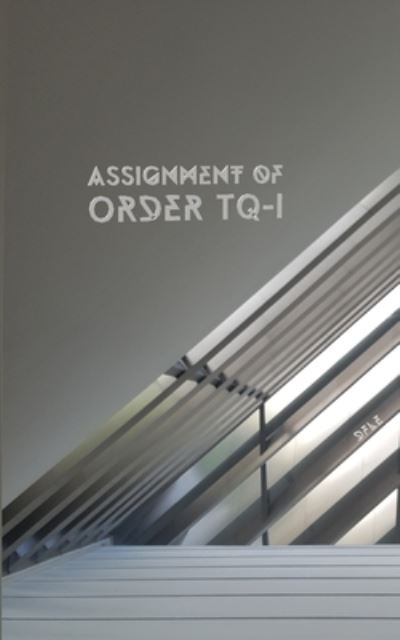 Cover for Daniel F L Endicott · Assignment of order TQ-1 (Paperback Book) (2018)