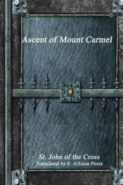 Cover for St John of the Cross · Ascent of Mount Carmel (Pocketbok) (2016)