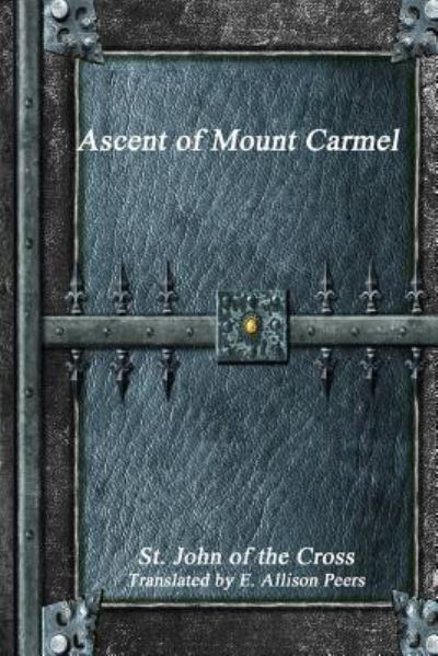 Cover for St John of the Cross · Ascent of Mount Carmel (Paperback Book) (2016)