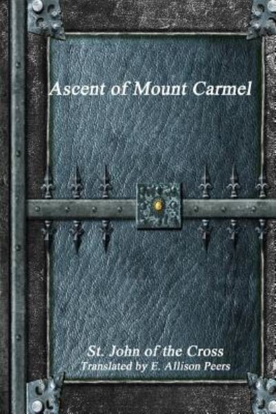 Cover for St John of the Cross · Ascent of Mount Carmel (Taschenbuch) (2016)