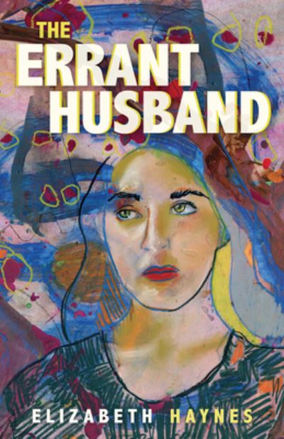 Cover for Elizabeth Haynes · The Errant Husband (Taschenbuch) (2021)