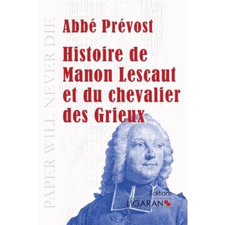 Cover for Abbé Prévost · Histoire de Manon Lescaut et du chevalier des Grieux (Paperback Book) (2015)