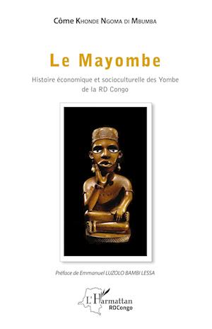 Cover for Côme Khonde Ngoma Di Mbumba · Le Mayombe (Paperback Book) (2021)