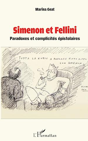 Cover for Marina Geat · Simenon et Fellini (Paperback Book) (2020)