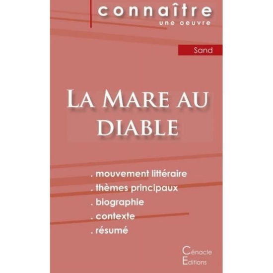 Fiche de lecture La Mare au diable de George Sand (Analyse litteraire de reference et resume complet) - George Sand - Böcker - Les éditions du Cénacle - 9782367888583 - 21 oktober 2022