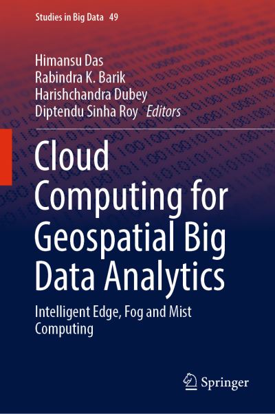 Cover for Cloud Computing for Geospatial Big Data Analytics (Book) [1st ed. 2019 edition] (2019)
