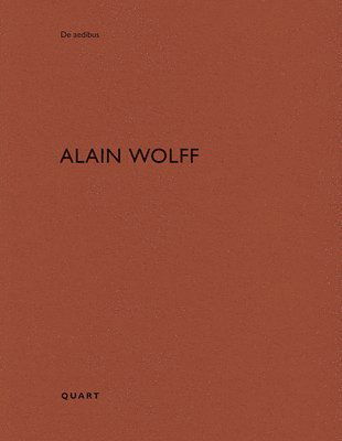 Alain Wolff Architectes: De aedibus 96 - De aedibus - Heinz Wirz - Books - Quart Publishers - 9783037612583 - May 9, 2022