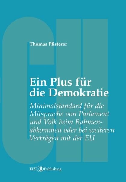 Cover for Thomas Pfisterer · Ein Plus für die Demokratie (Paperback Bog) (2021)