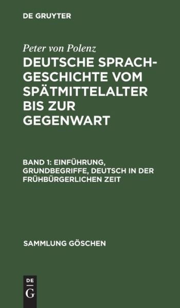 Cover for Peter von Polenz · Deutsche Sprachgeschichte vom Spa?tmittelalter bis zur Gegenwart (Bok) (1991)