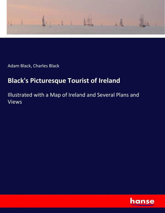 Cover for Black · Black's Picturesque Tourist of Ir (Book) (2017)