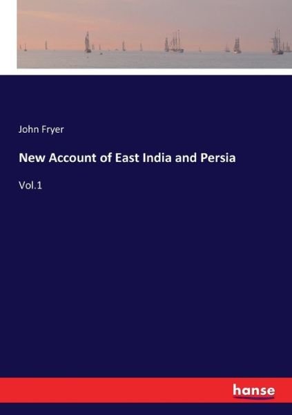 Cover for Fryer · New Account of East India and Per (Bok) (2017)