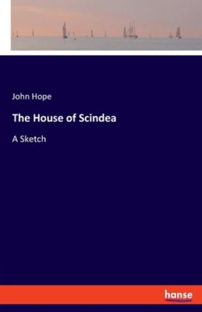 The House of Scindea - Hope - Livres -  - 9783337950583 - 13 juillet 2020