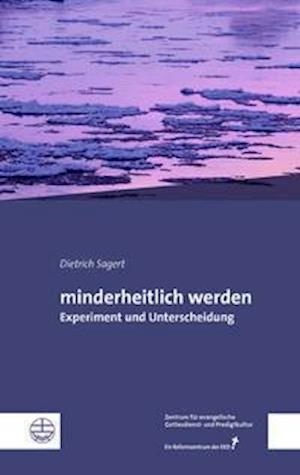 Cover for Dietrich Sagert · Minderheitlich Werden (Paperback Book) (2021)