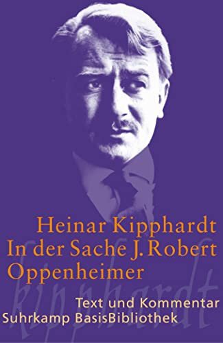 Suhrk.BasisBibl.058 Kipphardt.Oppenheim - Heinar Kipphardt - Books -  - 9783518188583 - 