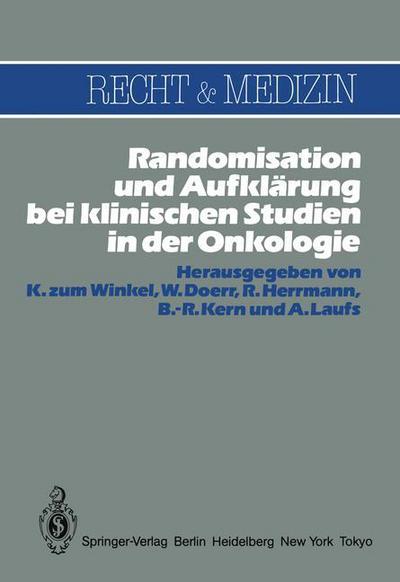 Cover for K Zum Winkel · Randomisation Und Aufklarung Bei Klinischen Studien in Der Onkologie - Recht und Medizin (Paperback Bog) (1984)