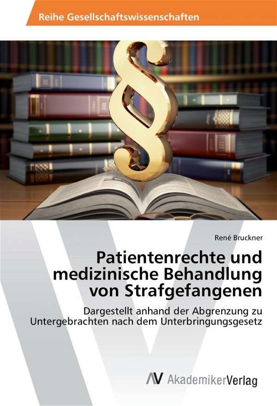 Cover for Bruckner · Patientenrechte und medizinisc (Book)