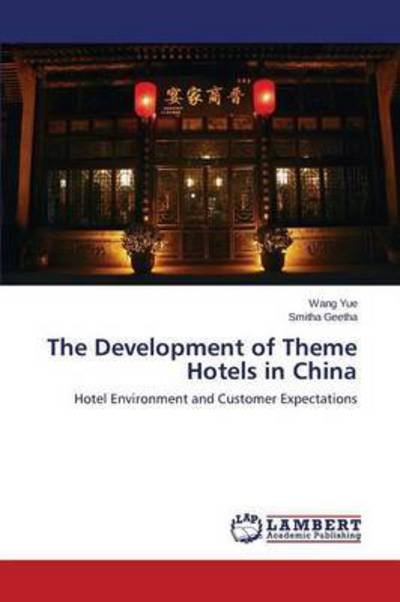 Cover for Yue Wang · The Development of Theme Hotels in China (Paperback Bog) (2015)