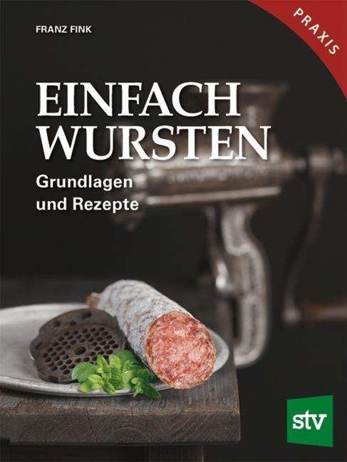 Cover for Fink · Einfach Wursten (Bog)