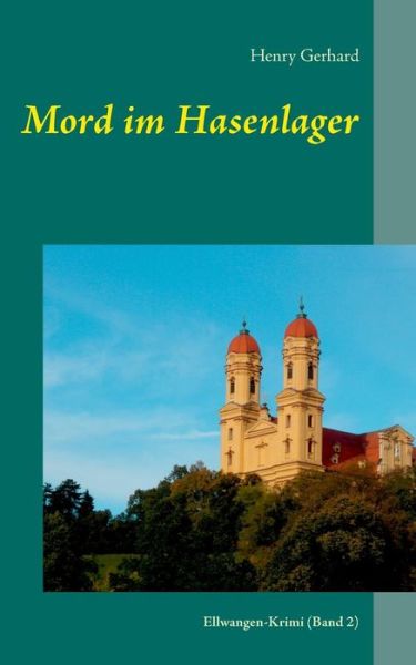 Cover for Henry Gerhard · Mord Im Hasenlager (Paperback Book) [German edition] (2013)