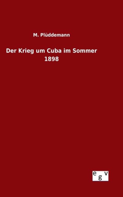 Cover for Plüddemann · Der Krieg um Cuba im Sommer (Bok) (2015)