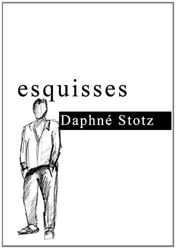 Cover for Daphne Stotz · Esquisses (Paperback Book) [French edition] (2014)