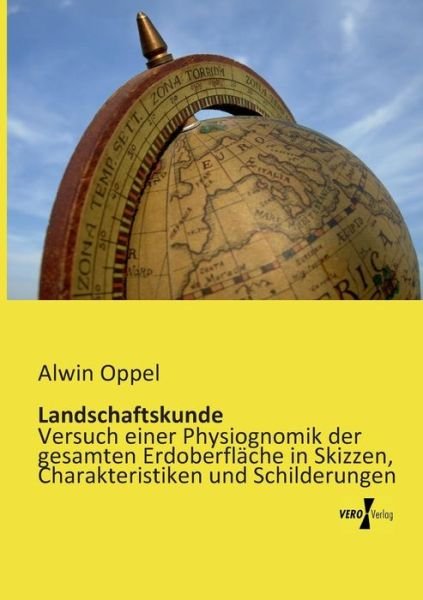 Cover for Alwin Oppel · Landschaftskunde (Pocketbok) [German edition] (2019)