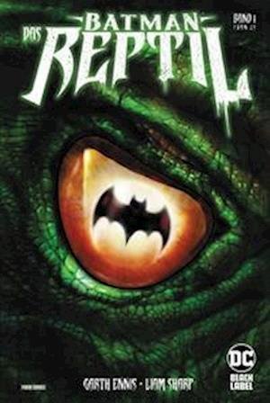 Cover for Garth Ennis · Batman: Das Reptil (Gebundenes Buch) (2022)