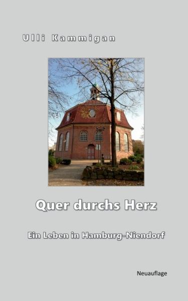 Cover for Kammigan · Quer durchs Herz (Book) (2020)