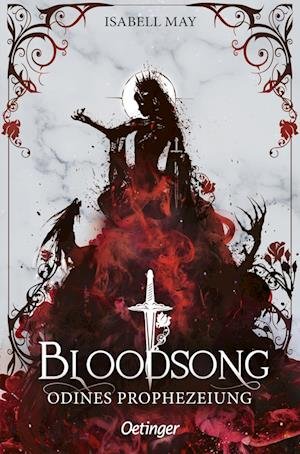 Isabell May · Bloodsong 1. Odines Prophezeiung (Bog) (2024)