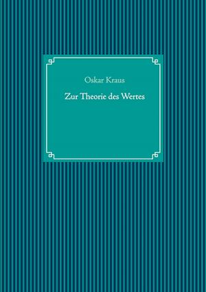 Cover for Oskar Kraus · Zur Theorie des Wertes (Hardcover Book) (2021)