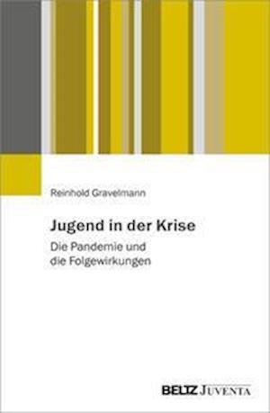 Cover for Reinhold Gravelmann · Jugend in der Krise (Paperback Book) (2022)