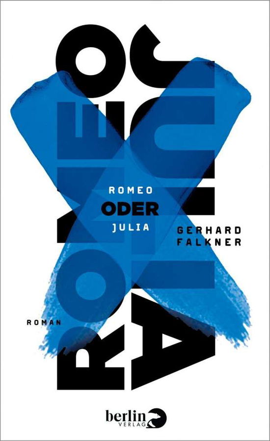 Cover for Gerhard Falkner · Romeo oder Julia (Hardcover Book) (2017)