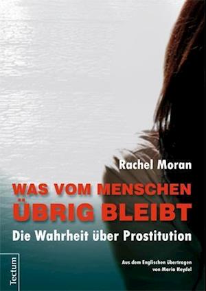 Cover for Moran · Was vom Menschen übrig bleibt (Book)